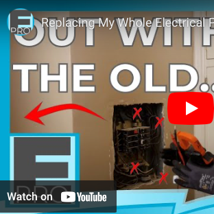 Replacing My Whole Electrical Panel