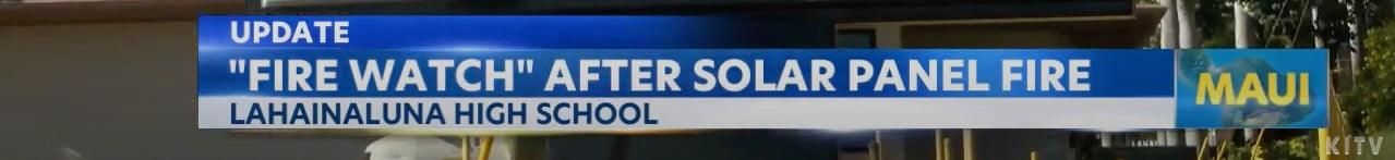 Lahainaluna High School take precaution following an electrical fire on campus